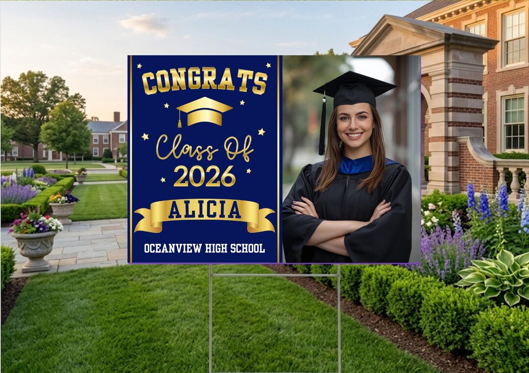 Custom Senior Photo Yard Sign: Class of 2026 Graduation - Navy & Gold ...