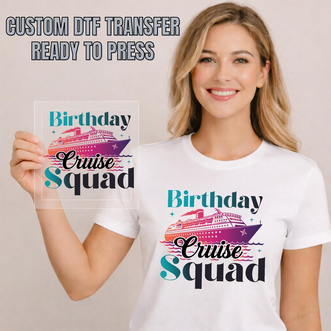Dtf Design Gradient Birthday Cruise Squad DTF Transfer - Ready to Press Vibrant Gradient ...