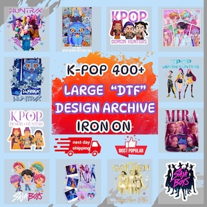May include: A collection of K-Pop themed iron-on designs. The designs feature various K-Pop groups and cartoon illustrations. Text includes "K-POP 400+ LARGE 'DTF' DESIGN ARCHIVE IRON ON". The image also includes "next day shipping" and "most popular" icons.