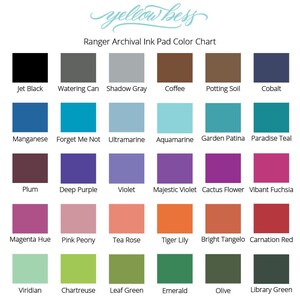 May include: Color chart showing 24 different ink pad colors from Ranger Archival Ink. The colors are arranged in four rows of six colors each. The colors include Jet Black, Watering Can, Shadow Gray, Coffee, Potting Soil, Cobalt, Manganese, Forget Me Not, Ultramarine, Aquamarine, Garden Patina, Paradise Teal, Plum, Deep Purple, Violet, Majestic Violet, Cactus Flower, Vibrant Fuchsia, Magenta Hue, Pink Peony, Tea Rose, Tiger Lily, Bright Tangelo, Carnation Red, Viridian, Chartreuse, Leaf Green, Emerald, Olive, and Library Green.
