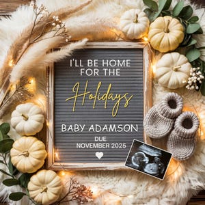 Thanksgiving Pregnancy Announcement Digital,I&#39;ll Be Home for Holidays Pregnancy Announcement Digital,Social Media Baby Reveal,Fall Baby