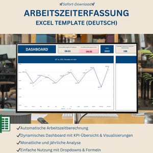 Pode incluir: Um ecrã de computador a mostrar um gráfico com o título "DASHBOARD". O gráfico mostra um gráfico de linhas com o texto "IST vs. SOLL Stunden im Jahr". O ecrã está numa secretária num ambiente de escritório. O texto "ARBEITSZEITERFASSUNG EXCEL TEMPLATE (DEUTSCH)" está na parte superior da imagem. Abaixo do ecrã existem quatro marcas de verificação com o seguinte texto: "Automatische Arbeitszeitberechnung", "Dynamisches Dashboard mit KPI-Übersicht & Visualisierungen", "Monatliche und jährliche Analyse", "Einfache Nutzung mit Dropdowns & Formeln".