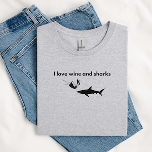 Funny Wine & Sharks T-Shirt: Bachelorette Party Tee