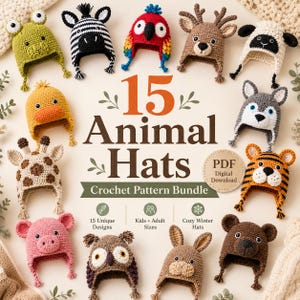 15 Animal Hat Crochet Patterns: Kids & Adult Chunky Yarn PDF Bundle