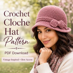 May include: A dusty rose crochet cloche hat featuring a small bow accent on the side. The text on the image reads Crochet Cloche Hat Pattern, PDF Download, and Vintage-Inspired Bow Accent. The hat has a rounded crown and a short, turned-up brim.