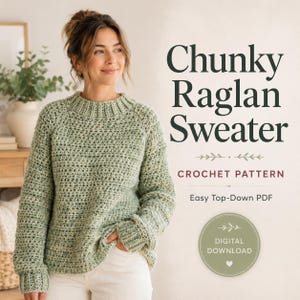 Chunky Raglan Crochet Sweater Pattern, Easy Top-Down Pullover PDF, XS/S–4/5XL