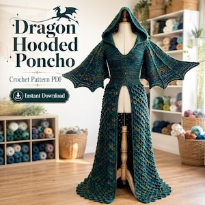 Dragon hooded poncho crochet pattern PDF showing a teal fantasy cloak with deep hood, wing-inspired sleeves and long layered scale skirt.