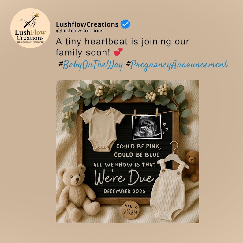 May include: A pregnancy announcement featuring a black letter board with a wooden frame, a baby onesie, and a sonogram image. The text reads "We're Due December 2026." A teddy bear and a wooden disc that says "Hello Baby" are also included.
