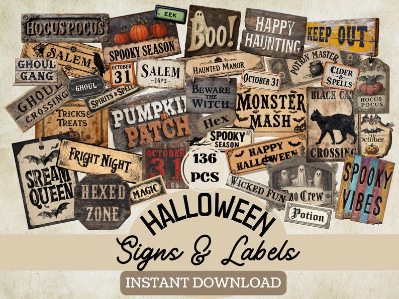 May include: A collection of Halloween-themed signs and labels with various designs and text. The signs feature phrases like "Hocus Pocus," "Spooky Season," and "Happy Haunting." The image includes a variety of shapes and sizes, with a vintage, distressed aesthetic.