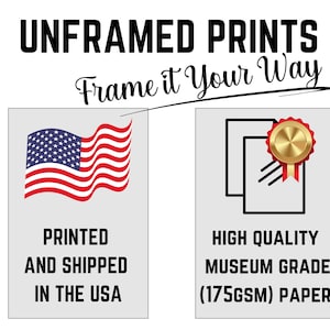 May include: Image promoting unframed prints, with text "Frame it Your Way." Includes an American flag graphic and text "Printed and Shipped in the USA." Also shows a graphic with a gold seal and text "High Quality Museum Grade (175GSM) Paper."