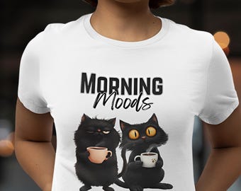 Cats and Coffee Shirt, Morning Moods, Funny Black Cat T-Shirt, Coffee Addict Tee, Coffee Lover Gift, Unisex Heavy Cotton Tee Women Cat Mom