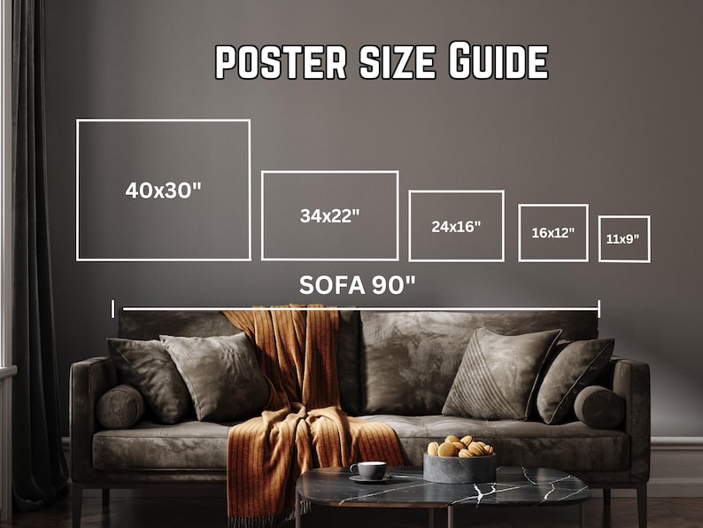 May include: A poster size guide showing different poster sizes in inches, with a 90-inch sofa in the foreground.