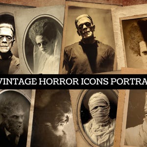 May include: A collection of 16 vintage horror icons portraits. The sepia-toned images feature classic monsters like Frankenstein's monster, the Bride of Frankenstein, a werewolf, and a mummy. The portraits are arranged on aged paper, with the text "16 VINTAGE HORROR ICONS PORTRAITS" displayed.