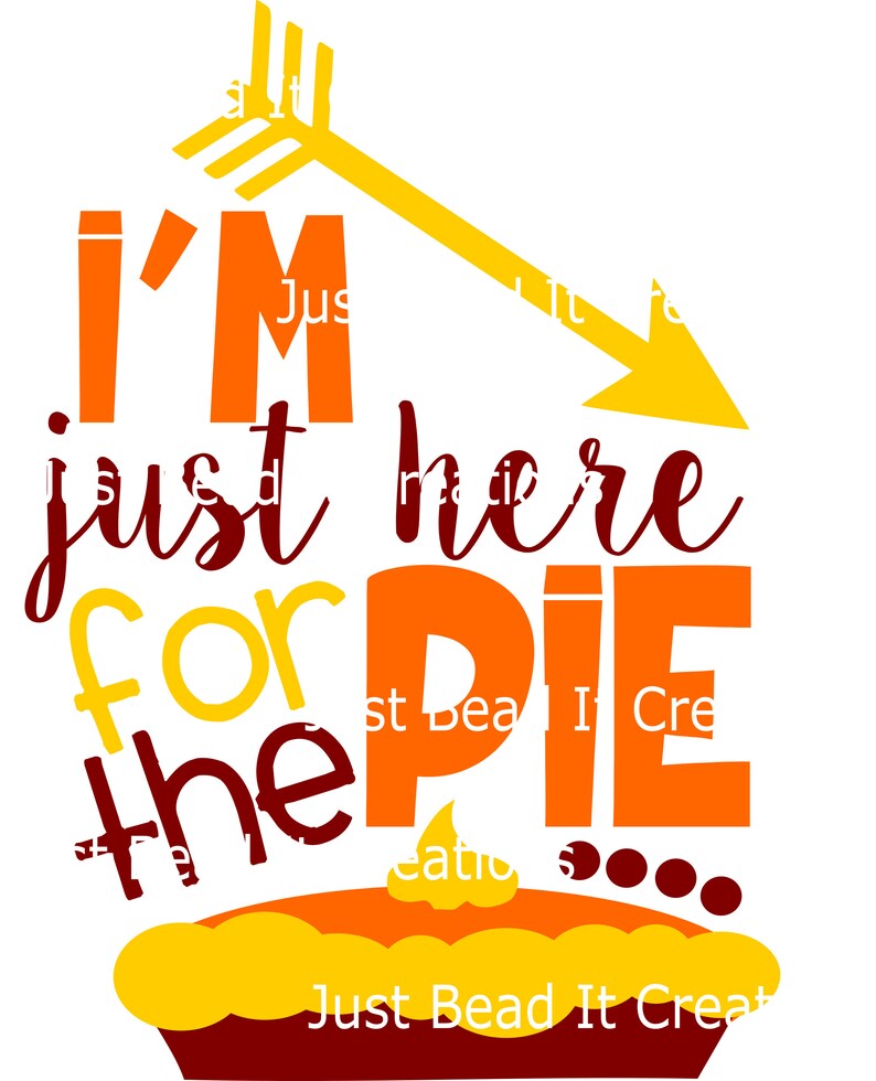 Just Here for Pie Die Cut File SVG image 1