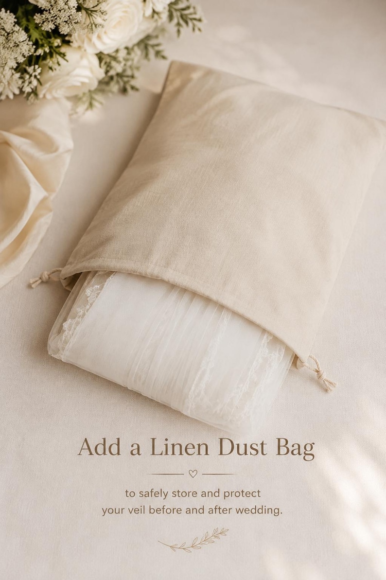May include: A beige linen drawstring dust bag containing a folded white lace-trimmed veil. The text on the image reads: Add a Linen Dust Bag to safely store and protect your veil before and after wedding.