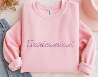 Embroidered Bridesmaid Sweatshirt, Bridal Party Hoodie, Wedding Gift , Maid of Honor Sweater ,Tone on Tone Pullover, Bachelorette Party Gift