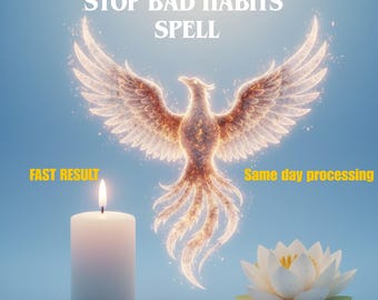 Powerful STOP BAD HABITS Spell - Self Improvement Ritual, Discipline,Motivation Boost,Cleansing Ritual,Behavior Change,Focus Spell,Same Day