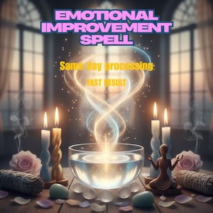 May include: An image with the text "EMOTIONAL IMPROVEMENT SPELL" and "Same day processing: FAST RESULT". The image features a glass bowl with water, candles, a small statue, and other spiritual items. The scene is set in a room with a window.