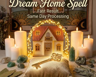 DREAM HOME Spell - Manifestation des Hauses am selben Tag, Perfekter Wohnraum mit weißer Magie anziehen, Haussegen, Manifestation des neuen Hauses
