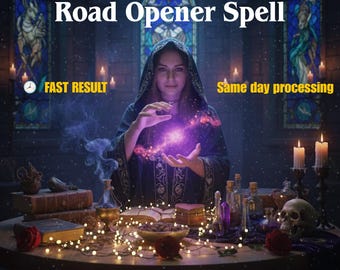 May include: An image of a woman in a hooded cloak, performing a spell with glowing purple energy. The text "Road Opener Spell" is at the top, with "Fast Result" and "Same day processing" also displayed. The scene includes candles, books, and potion bottles.
