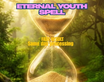 Eternal Youth Spell - Anti-Aging Ritual, Rejuvenation Magic (Digital)