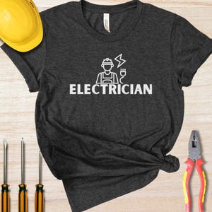Electrician Gift, Electrician Shirt, Electrician Husband, Gift For Electrician, Electrician Dad Shirt, Work Shirt, Funny Work Shirt