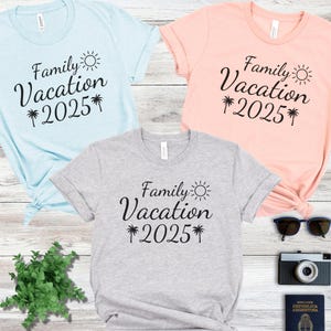Matching Family Vacation 2025 Shirts, Family Vacation 2025 Shirt, Personalized Trip Outfit, Family Matching Shirt, Family Matching Tees
