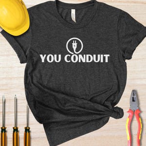 Grappig elektricien cadeau, je leiding, elektricien echtgenoot, grappig elektricien shirt, elektricien shirts, aannemer cadeau, grappig cadeau collega