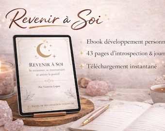 Revenir à Soi – Ebook développement personnel PDF | Guide introspection, journaling & bien-être spirituel