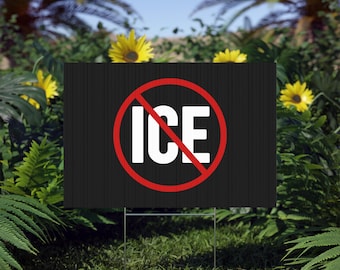 No ICE Symbol Lawn Sign | Anti-ICE Political Yard Sign
