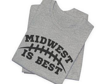 Midwest Is Best football tee | T-Shirt