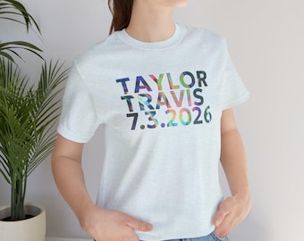 Taylor Travis 7.3.26 Tee | Rainbow Lettering, Personalized Date
