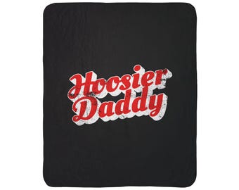 Hoosier Daddy Fleece Sherpa Blanket | Retro Script Indiana Pride
