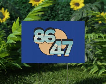 Retro Beach Numbers 86 47 Plastic Yard Sign | Protest Sign