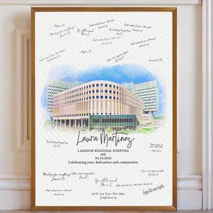 May include: A framed print with a watercolour illustration of a hospital building. The print includes the name "Laura Martinez" and the text "Lakeside Regional Hospital MD 05.24.2026". The print is signed by multiple people.