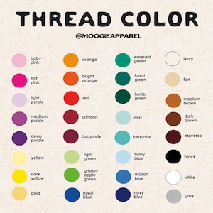 May include: A chart of thread colors with names for each color. The colors are arranged in rows and columns. The colors include baby pink, hot pink, light purple, medium purple, deep purple, yellow, dark yellow, gold, orange, bright orange, red, crimson, burgundy, light green, granny apple green, royal blue, emerald green, forest green, hunter green, mist, turquoise, baby blue, mason blue, navy blue, ivory, tan, medium brown, dark brown, espresso, black, white, and gray.