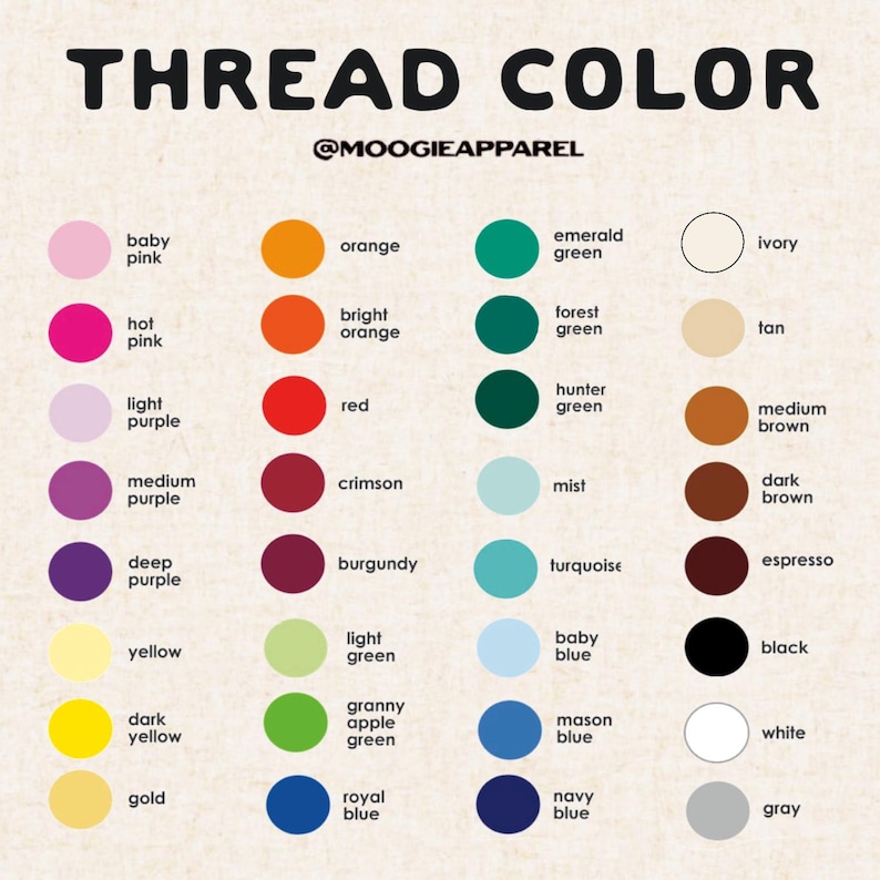 May include: A chart of thread colors with names for each color. The colors are arranged in rows and columns. The colors include baby pink, hot pink, light purple, medium purple, deep purple, yellow, dark yellow, gold, orange, bright orange, red, crimson, burgundy, light green, granny apple green, royal blue, emerald green, forest green, hunter green, mist, turquoise, baby blue, mason blue, navy blue, ivory, tan, medium brown, dark brown, espresso, black, white, and gray.