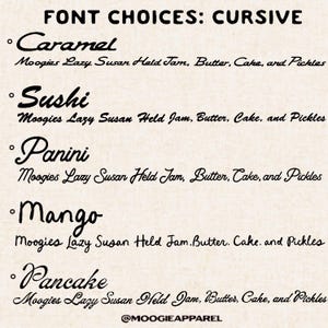 May include: A list of five cursive font choices for a logo or design project. The fonts are Caramel, Sushi, Panini, Mango, and Pancake. The text below each font name says "Moogies Lazy Susan Held Jam, Butter, Cake, and Pickles" and the text at the bottom of the image says "@MOOGIEAPPAREL".