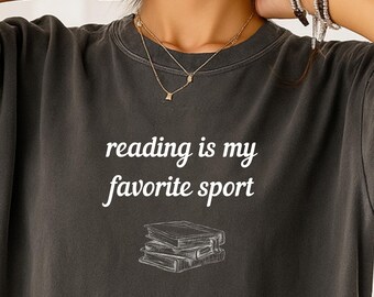 Reading Is My Favorite Sport T-Shirt: Book Lover Graphic Tee
