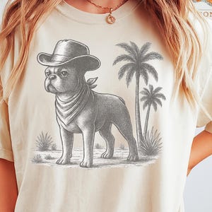 Boston Terrier Shirt, Cute Dog Lover Tee, Funny Dog Graphic Tee, Boston Terrier Dad Gift, Cowboy TShirt, Dog Mom, Dog Dad, Vintage Dog Shirt