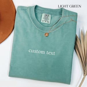 Comfort Colors® Custom Text Shirt, Personalized Name Tee, Custom Phrase Shirt, Design Your T-Shirt, Matching Group Shirts, Business Logo Tee