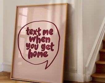 Sms me als je thuiskomt-print: moderne feministische muurkunst (digitale download