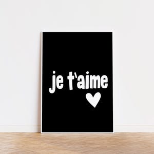 Je t&#39;aime Poster: French Quote, Black and White Print (Digital Download)