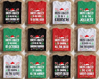 Most Likely To Christmas Shirts, Funny Christmas Shirts, Custom Christmas Family T-Shirts, Matching Family Shirts, Matching Christmas Shirts