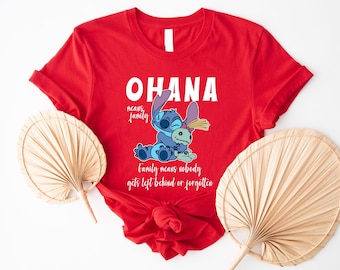 Ohana T-Shirt, Disney Stitch T-Shirt, Stitch Shirt, Disney Stitch Ohana Shirt, Hawaii Shirt, Ohana Means Family Shirt, Stitch Family Shirts