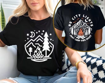 Adventure Shirt, No City Lights Just Camping Fire Night Shirt, Camping Shirts, Mountain Shirt, Hiker Shirt, Nature Lover Vacation T-Shirt