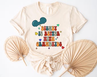 Disney Is Better With Grandkids Shirt, Disneyland Vacation Unisex shirt, Disney Family Matching Shirt, Disneyland Family Holiday Trip Shirts
