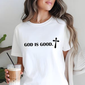 God is Good Shirt, Faith Shirt, Christian Shirt, Religious Mom Shirt, Bible Verse Shirt, Christian Shirt for Mom, Mom Gifts, Unisex T-Shirt