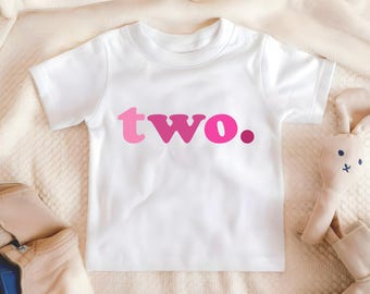 Two Shirt for Girl, 2nd Birthday Shirt, Two Shirt Girl, Second Birthday Toddler T-Shirt, Natural Baby Bodysuit, 2nd Birthday Outfit T-Shirt