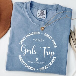 Comfort Colors® Girls Trip Shirt, Girls Trip 2025 Women Shirt, Girls Trip Matching Shirts, Girls Travel T-Shirt, Girls Vacation Group Shirt